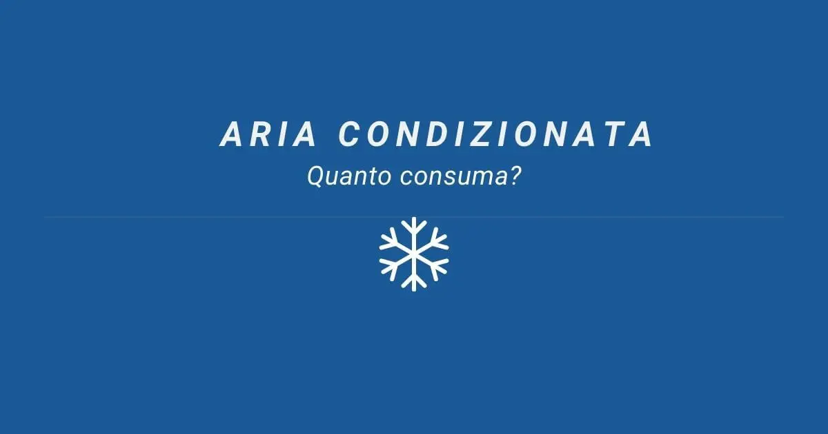 Aria condizionata quanto consuma Additivi blue